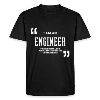 I Am An ENGINEER - ENGINEER Job Gift Funny - Men's Premium Organic T-Shirt - black - Front - Nico (187cm)