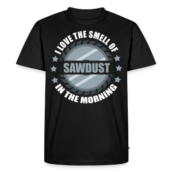 Sawdust In The Morning Woodworking Carpentry Woodw - Men's Premium Organic T-Shirt - black - Front - Nico (187cm)