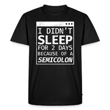 Je n'ai pas dormi 2 jours de programmeur de point-virgule - T-shirt Premium bio Homme - noir - Devant - Nico (187cm)
