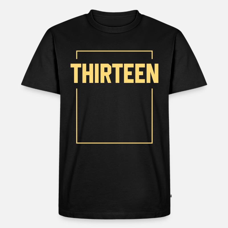 Treize Turning 13 - Cadeau d'anniversaire - T-shirt Premium bio Homme - noir