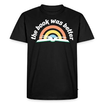 Book Reading Literature The Book Was Better - Men's Premium Organic T-Shirt - black - Front - Nico (187cm)