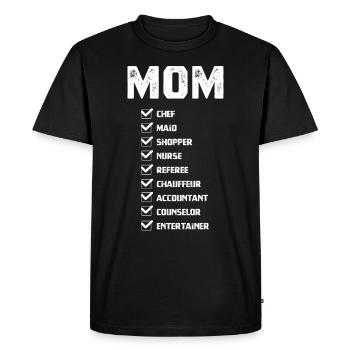 Mom Funny Jobs - Mothers Day Gift Cool - Men's Premium Organic T-Shirt - black - Front - Nico (187cm)