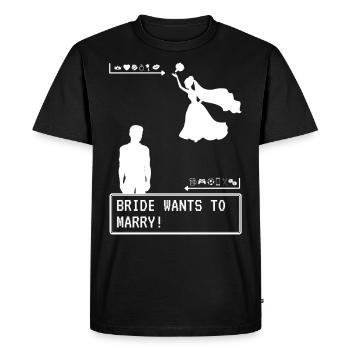 Bride wants to marry bachelor JGA wedding marriage - Men's Premium Organic T-Shirt - black - Front - Nico (187cm)
