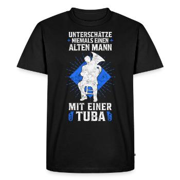 Alter Mann mit Tuba Tubist Tubaspieler Spruch - Männer Premium Bio T-Shirt - Schwarz - Vorne - Nico (187cm)