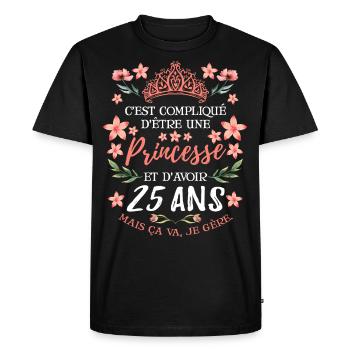 Anniv Fille 25 ans Anniversaire Humour - T-shirt Premium bio Homme - noir - Devant - Nico (187cm)