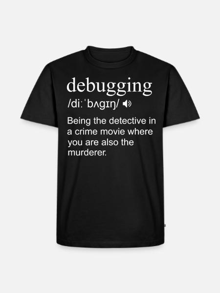 Debugging Definition Computer Phyton Programming - Männer Premium Bio T-Shirt - Schwarz