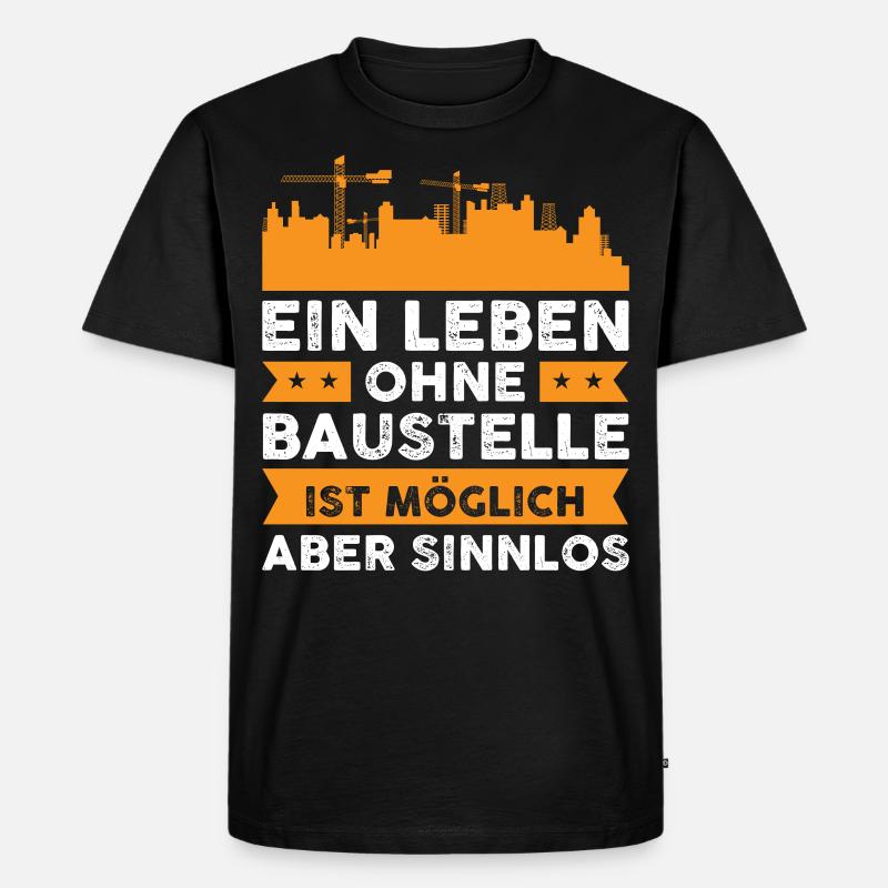 Bauleiter Geschenkidee Baustelle Geschenk - Männer Premium Bio T-Shirt - Schwarz