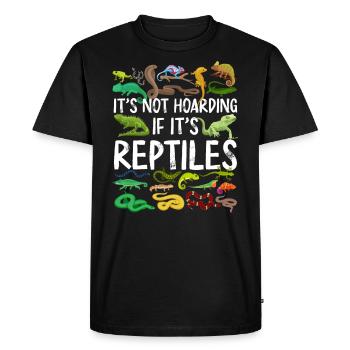 It'S Not Hoarding If It'S Reptiles - Men's Premium Organic T-Shirt - black - Front - Nico (187cm)