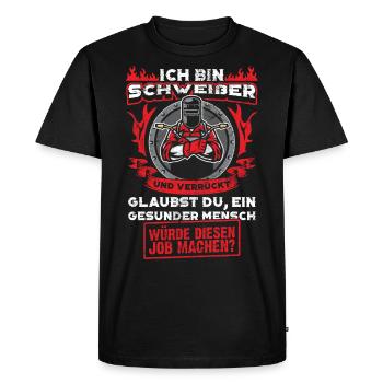 Schweißer Beruf Geschenk Schweisser Schweißen - Männer Premium Bio T-Shirt - Schwarz - Vorne - Nico (187cm)