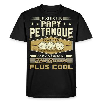 Papy Pétanque Cadeau Humour Boccia Homme Petanque - T-shirt Premium bio Homme - noir - Devant - Nico (187cm)