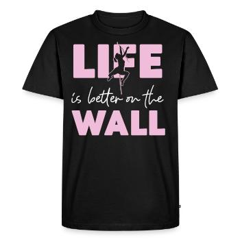 Rock Climbing Climber Girl Life Is - Men's Premium Organic T-Shirt - black - Front - Nico (187cm)