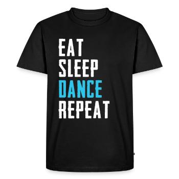Eat Sleep Dance Repeat Dancer Dancer Gift - Men's Premium Organic T-Shirt - black - Front - Nico (187cm)