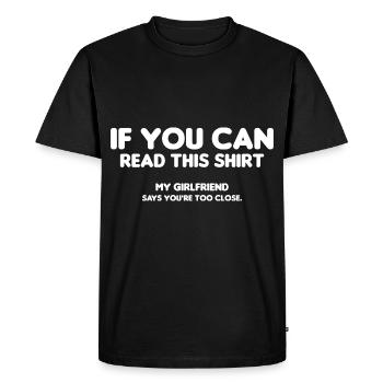 Funny Boyfriend Funny Girlfriend Crazy Pampering - Men's Premium Organic T-Shirt - black - Front - Nico (187cm)