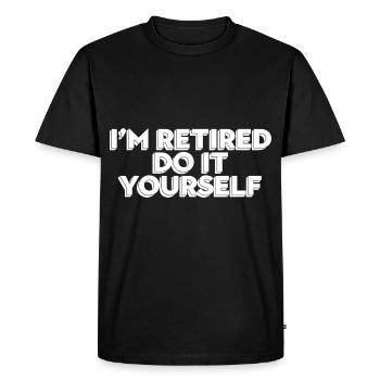 Blagues drôles sur les retraités Je suis à la retraite Ma - T-shirt Premium bio Homme - noir - Devant - Nico (187cm)