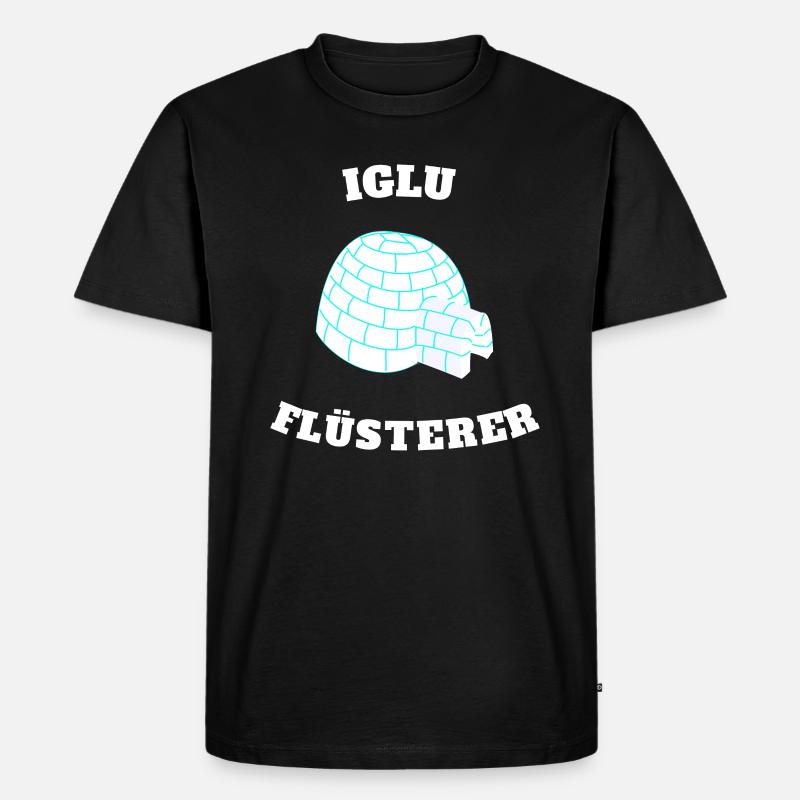 Iglu Igloo Flüsterer Geschenk - Männer Premium Bio T-Shirt - Schwarz