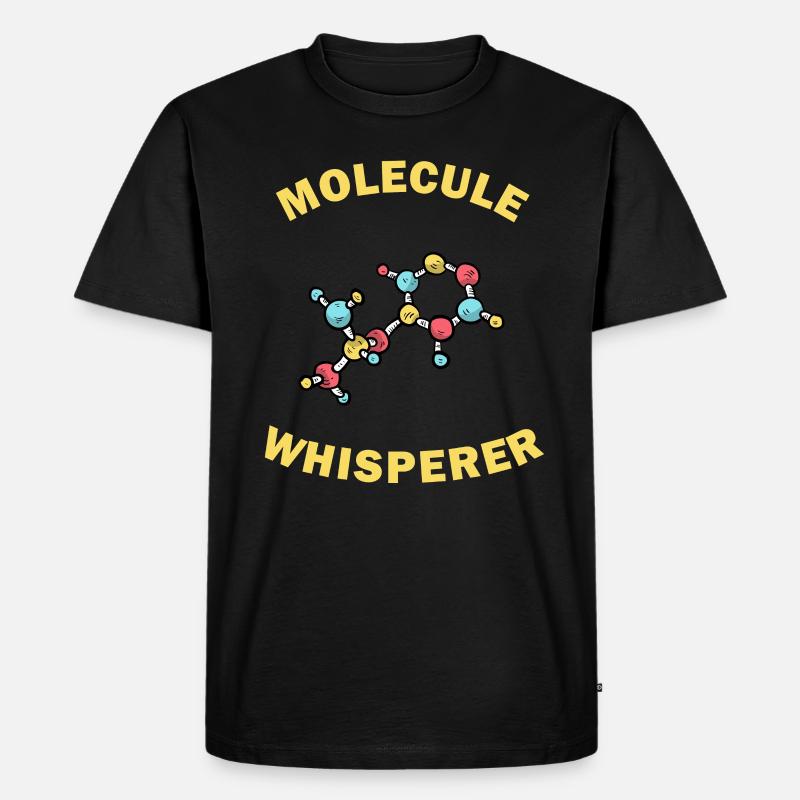 Molecule Whisperer Funny Gift - Men's Premium Organic T-Shirt - black