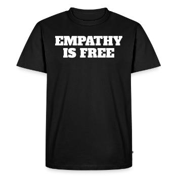 Empathy Is Free Quotes - Men's Premium Organic T-Shirt - black - Front - Nico (187cm)