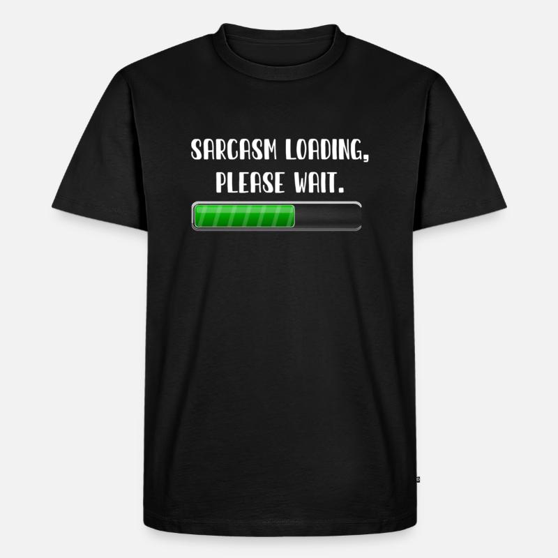 Sarkasmus - Männer Premium Bio T-Shirt - Schwarz