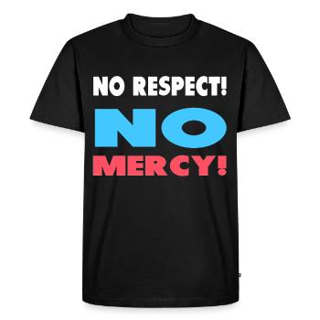 Pas de respect! Pas de pitié! - T-shirt Premium bio Homme - noir - Devant - Nico (187cm)