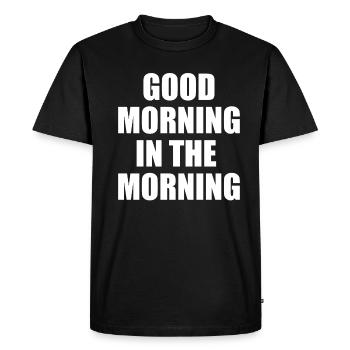 good morning in the morning geschenk wendl - T-shirt Premium bio Homme - noir - Devant - Nico (187cm)