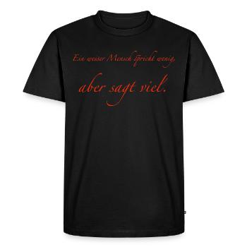 a wise man speaks little - Men's Premium Organic T-Shirt - black - Front - Nico (187cm)