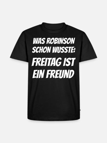 What Robinson Already Knew - Men's Premium Organic T-Shirt - black