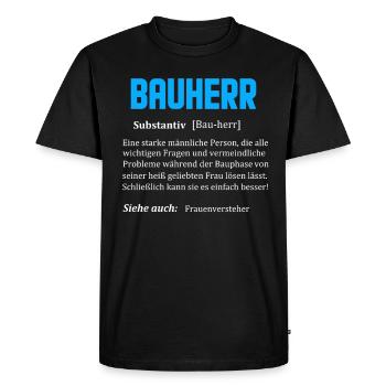Bauherr lustiger cooler Spruch Beschreibung - Männer Premium Bio T-Shirt - Schwarz - Vorne - Nico (187cm)