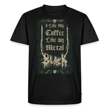 Like My Coffee Like My Metal - Black - Men's Premium Organic T-Shirt - black - Front - Nico (187cm)