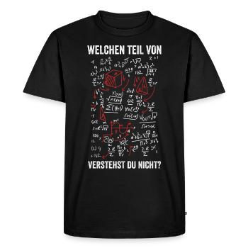 Mathematik Chemie Physik Lehrer Schule Geschenk - Männer Premium Bio T-Shirt - Schwarz - Vorne - Nico (187cm)