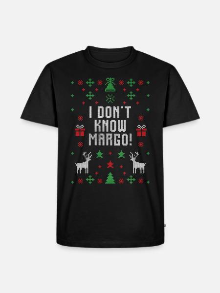 I dont know Margo! - Männer Premium Bio T-Shirt - Schwarz
