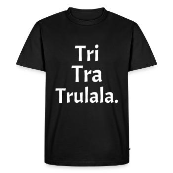 Chanson enfantine Tri Tra Trulala. - T-shirt Premium bio Homme - noir - Devant - Nico (187cm)