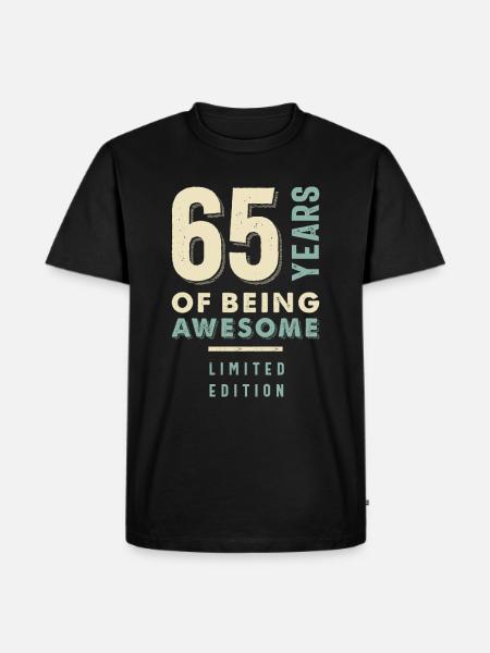 65 Years Of Being Awesome - 65th Birthday - Men's Premium Organic T-Shirt - black