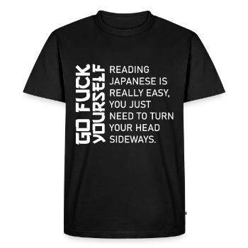 Reading Japanese is easy | Tu te fous de ta gueule - T-shirt Premium bio Homme - noir - Devant - Nico (187cm)