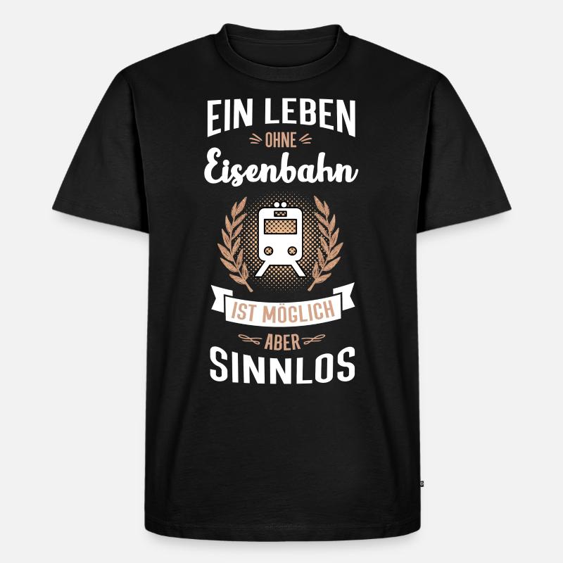 Eisenbahn Geschenk lustiger Spruch - Männer Premium Bio T-Shirt - Schwarz