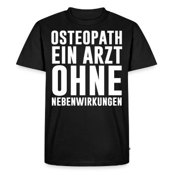 Osteopath A Doctor With No Side Effects Osteopahia - Men's Premium Organic T-Shirt - black - Front - Nico (187cm)