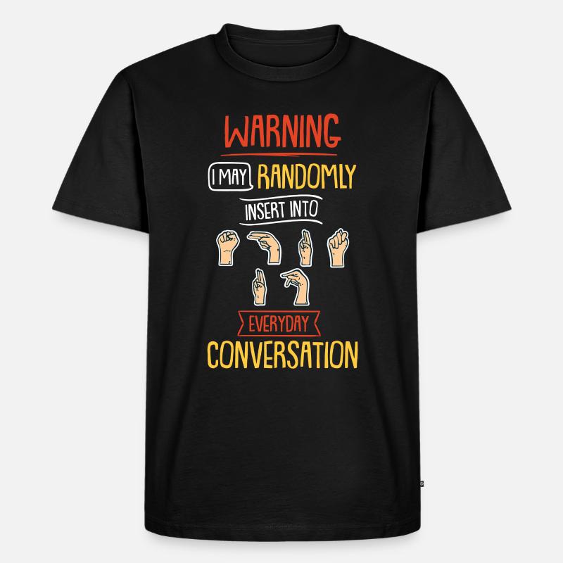 Deaf awareness sign language gift idea - Men's Premium Organic T-Shirt - black