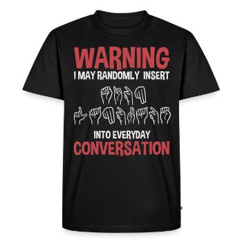 Langue des signes - Énoncés pour sensibiliser à la - T-shirt Premium bio Homme - noir - Devant - Nico (187cm)