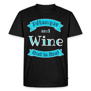 Pétanque et vin c'est bien! - T-shirt Premium bio Homme - noir - Devant - Nico (187cm)