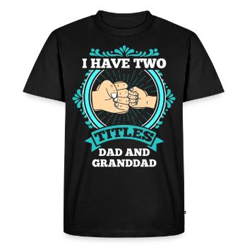 Papa et grand-père fête des pères cadeau grand-père père - T-shirt Premium bio Homme - noir - Devant - Nico (187cm)