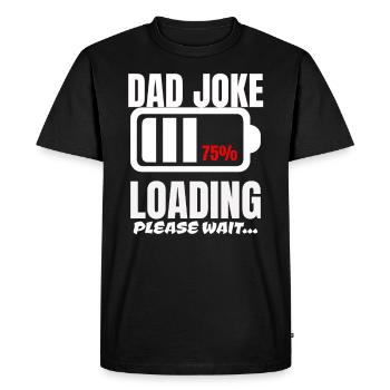 Mens papa blague chargement s'il vous plaît attendre drôle fête des pères - T-shirt Premium bio Homme - noir - Devant - Nico (187cm)