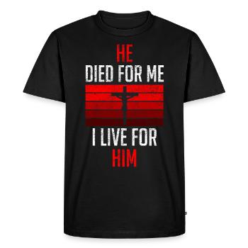 Jesus Christ died for me I live for him shirt - Men's Premium Organic T-Shirt - black - Front - Nico (187cm)
