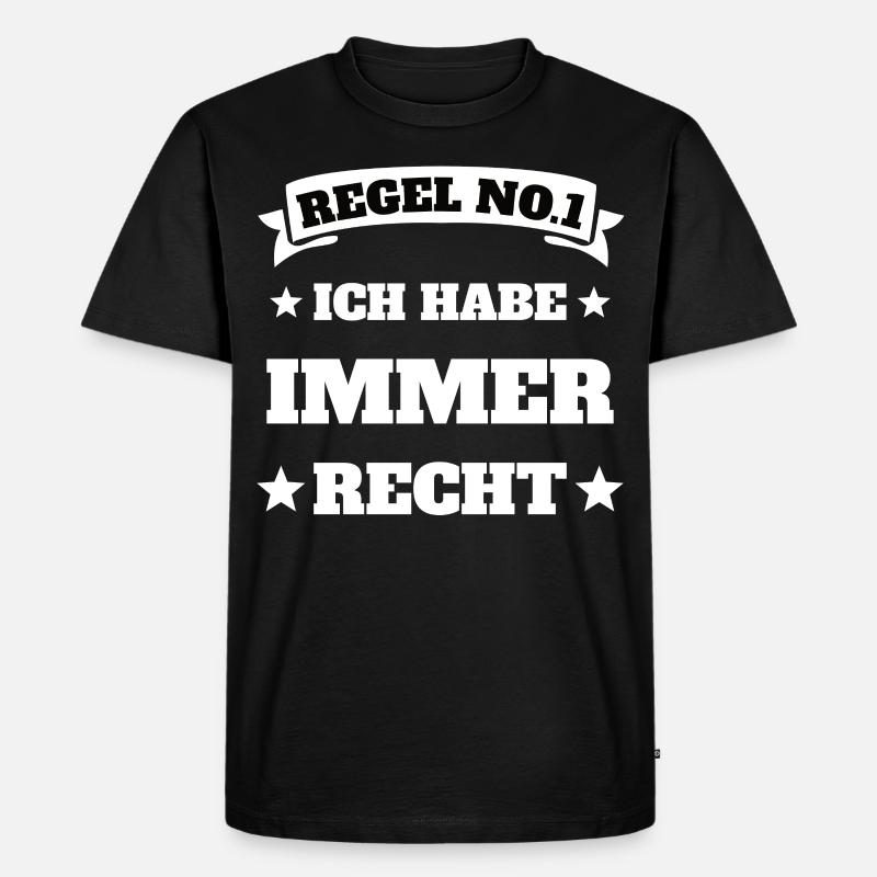 ich habe immer recht - Männer Premium Bio T-Shirt - Schwarz