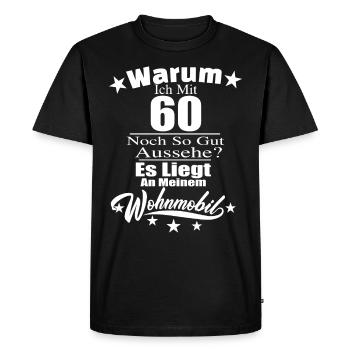 Warum ich mit 60 noch gut aussehe? Wohnmobil Campe - Männer Premium Bio T-Shirt - Schwarz - Vorne - Nico (187cm)