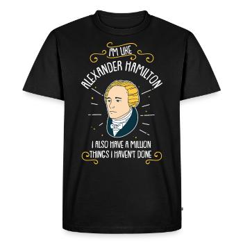 T-shirt drôle je suis comme Alexander Hamilton - T-shirt Premium bio Homme - noir - Devant - Nico (187cm)