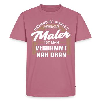 Niemand Ist Perfekt Aber Als Maler - Männer Premium Bio T-Shirt - Mauve - Vorne - Nico (187cm)