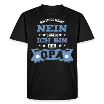 Ich muss nicht nein sagen ich bin der Opa - Männer Premium Bio T-Shirt - Schwarz - Vorne - Nico (187cm)