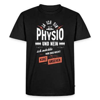 Ja ich bin Physio nein nicht ansehen - Männer Premium Bio T-Shirt - Schwarz - Vorne - Nico (187cm)