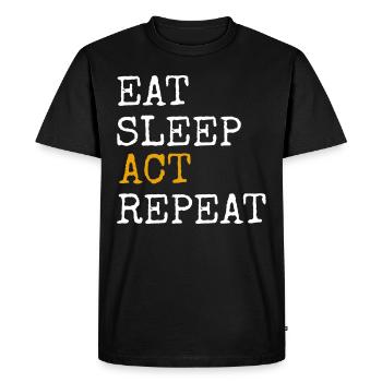 Eat Sleep Act Répétition Acteur Actrice Acting Gift - T-shirt Premium bio Homme - noir - Devant - Nico (187cm)