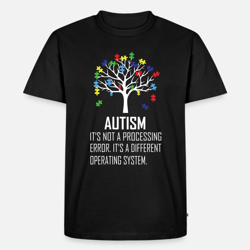 Autismus Awareness Spruch - Männer Premium Bio T-Shirt - Schwarz
