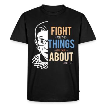 Fight For The Things You Care About RBG - Men's Premium Organic T-Shirt - black - Front - Nico (187cm)
